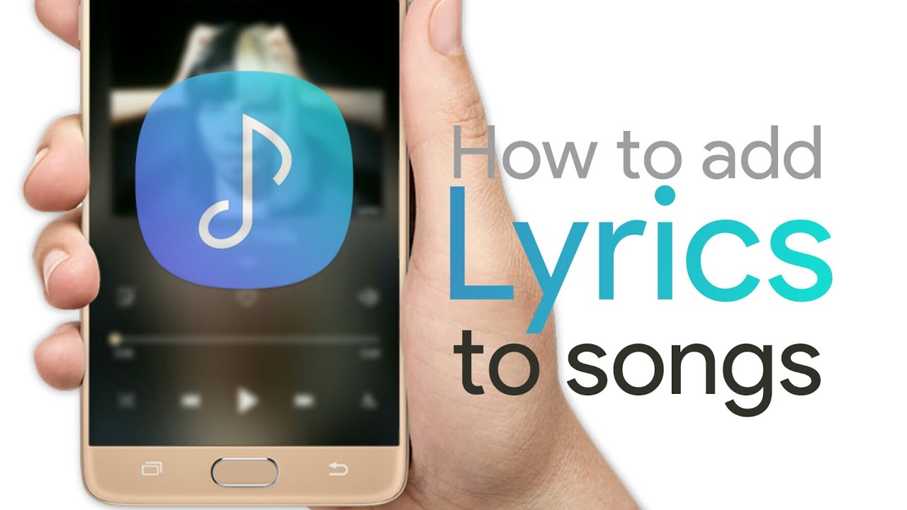 How To Add Lyrics To Songs In Samsung Music Player Youtube