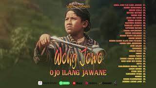 FULL KIDUNG JAWA - WONG JOWO OJO ILANG JAWANE