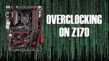 Non-K CPU Overclocking and Tutorial on Z170 Motherboards