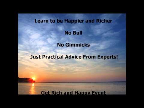 Are you ready to get rich and happy?