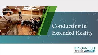 Teaching Conducting in Extended Reality