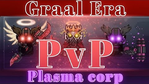 GRAAL ERA PvP Plasma  Dont do X1 😞