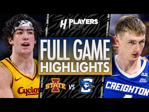 Iowa State vs Creighton - FULL GAME HIGHLIGHTS | November 25, 2025 Players Era Tournament