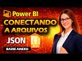 JSON no Power BI: Conecte AGORA e Domine Seus Dados Ocultos!