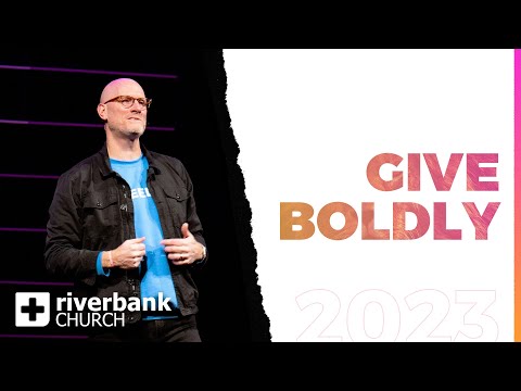Bold Generosity | Bold (Part 3) | Chris Goeppner