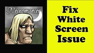 How To Fix Necromancer Story App White Screen Issue Android & Ios screenshot 4