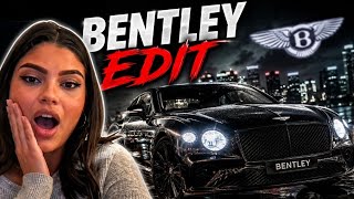 Bentley edit