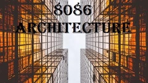 U1 - S1 :: 8086 MICROPROCESSOR ARCHITECTURE