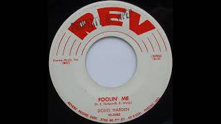 Doug Harden - Foolin’ Me