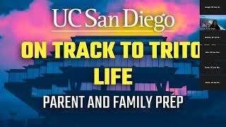 On Track to Triton Life: Parent & Family Prep Webinar: Next Steps