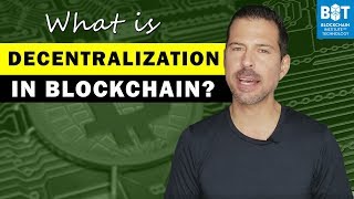 What is Decentralization in Blockchain?