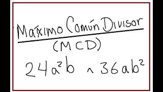 Ejm 1 Maximo comun divisor (MCD)