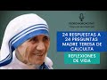 Las 24 respuestas que dio la Madre Teresa a 24 preguntas