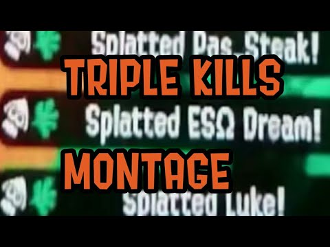TRIPLE KILLS | Splatoon 2