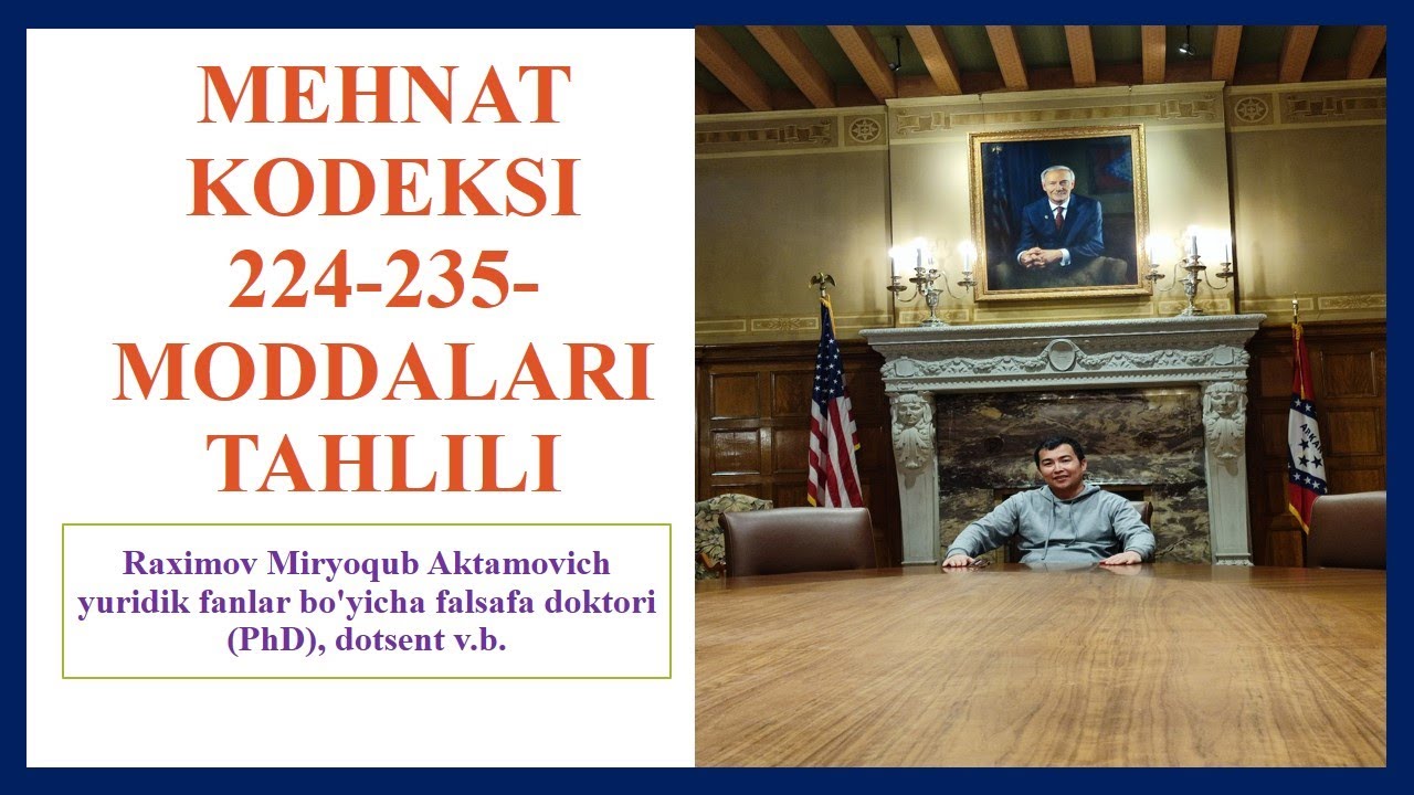 Mehnat kodeksining 224-235-moddalari tahlili