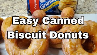 Easy Canned Biscuit Donuts