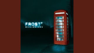 Video thumbnail of "Frost* - Hyperventilate"