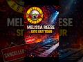 Melissa Reese Sits Out Guns N’ Roses Tour