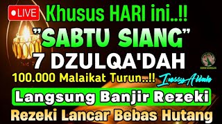 Putar Ayat ini Di Bulan Dzulqa'dah 🌛 - Segala Hajad Dikabulkan, Rezeki Mengalir Deras, Aamiin