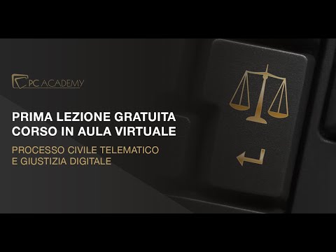 Corso Processo Civile Telematico e Giustizia Digitale