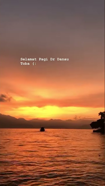 Story wa danau toba