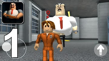 Obby Chapters Escape Barry - Great School Breakout - Gameplay Walkthrough Part 1 (Android, iOS)