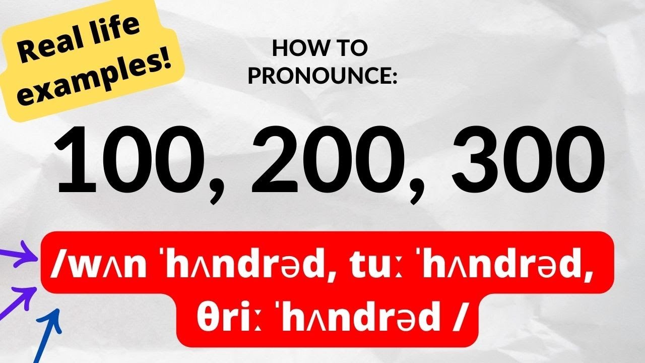 How to pronounce: 100 200 300 - IPA with Real Examples #phoneticsounds ...