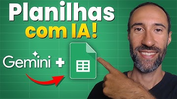 Como usar Inteligência Artificial no Google Planilhas - Gemini