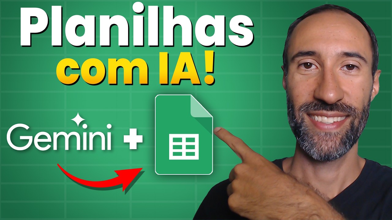 Como usar Inteligência Artificial no Google Planilhas - Gemini