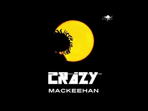 Ver Mackeehan - "Crazy" (Official Audio) en YouTube Ver Mackeehan - "Crazy" (Official Audio) en YouTube