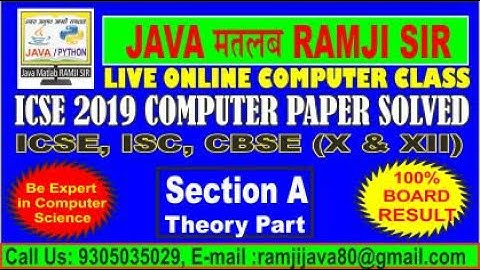 ICSE BOARD 2019 Computer Paper Solved Section A by JAVA MATLAB RAMJI SIR