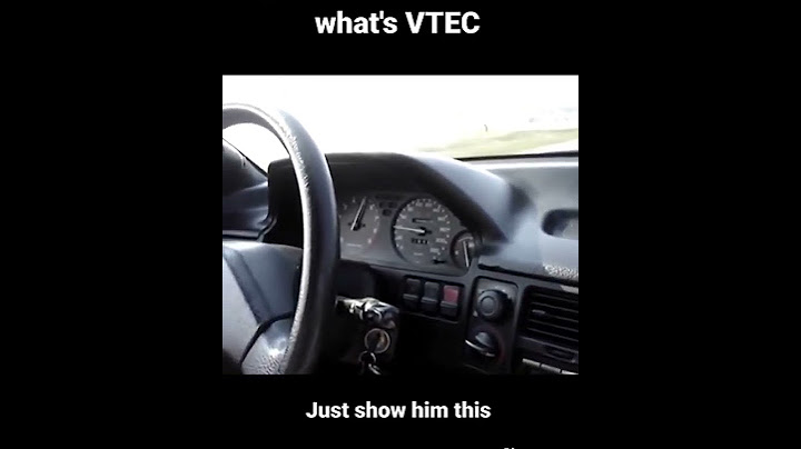 When she asks what's Vtec