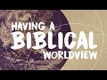 "Biblical Worldview on Love Part 2" // 1 Corinthians 13
