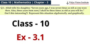 Class 10 Maths, Exercise 3.1 🌟 Pair of Linear Equations in Two Variables 🌟 NCERT, CBSE 🎯