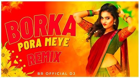 Borka Pora Meye (বোরকা পরা মেয়ে) | Remix || Durga Puja Remix 2023 | বোরকা পরা মেয়ে | New remix