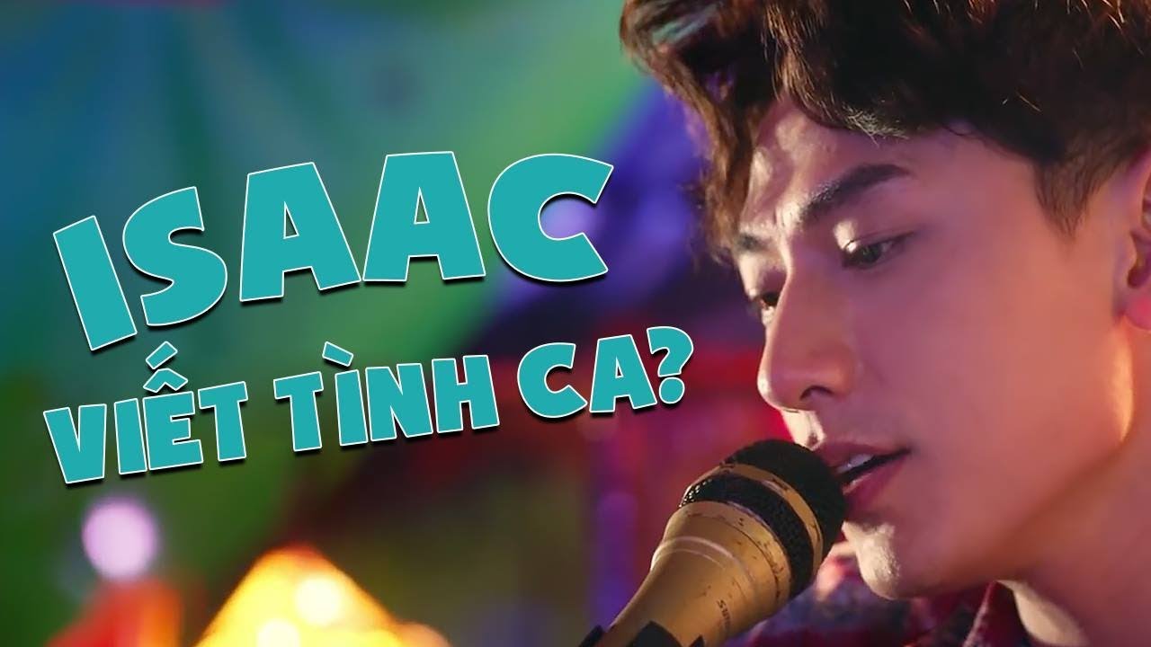 Isaac Viết Tình Ca?