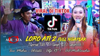 LORO ATI 2 (VIRAL TIKTOK😅) FULL NGAPLAK SANGKURIANG WOYO WOYO 🙈🤣🤣 GANJEL SOO ❃ CS. ALR⭕STA DONGKREK Resimi