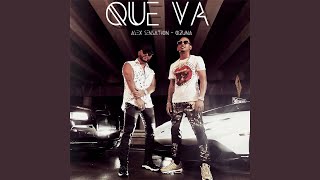 Alex Sensation, Ozuna - Que Va (Audio)