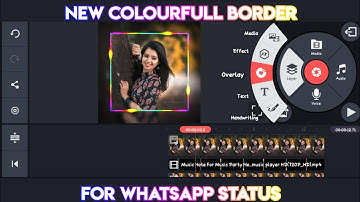🤠New Colourfull Border Video In Kinemaster For Whatsapp Status | Editing Tamizhan