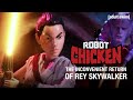 The Inconvenient Return of Rey Skywalker | Robot Chicken | adult swim