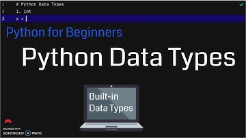 Python Data Types (Part One) | Built-in Data Types | Python for Beginners | Python Programming