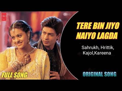 Tere Bin Jiyo Naiyo Lagda Full Song| Original Version | Alka Yagnik & Udit Narayan | K3G