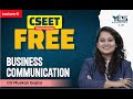 FREE CSEET Business Communication Online Classes for Nov 2023 (Lec 10)| FREE CSEET LIVE Batch May 24