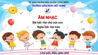 Video thumbnail of "Âm nhạc:  Hai chú cún con  Mẫu giáo nhỡ"