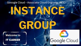 Master Instance Groups in GCP - Lecture 21: Best Practices and Advanced Configuration