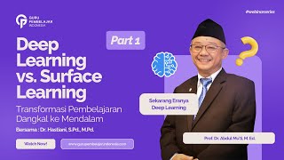 Guru wajib Paham!!! SURFACE LEARNING vs DEEP LEARNING!!! Kenali Lebih dalam dan Pahami Perbendaannya