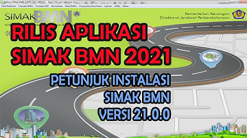 (RILIS) SIMAK BMN TAHUN 2021 - CARA INSTALASI UPDATE SIMAK BMN VERSI 21.0.0