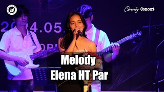 Melody - Elena HT Par (Live Version)