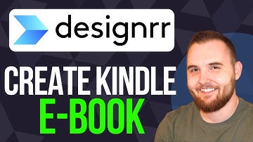 How To Create Kindle Ebook With Designrr (2025)