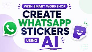 Wish Smart | Create WhatsApp Stickers Using AI screenshot 2